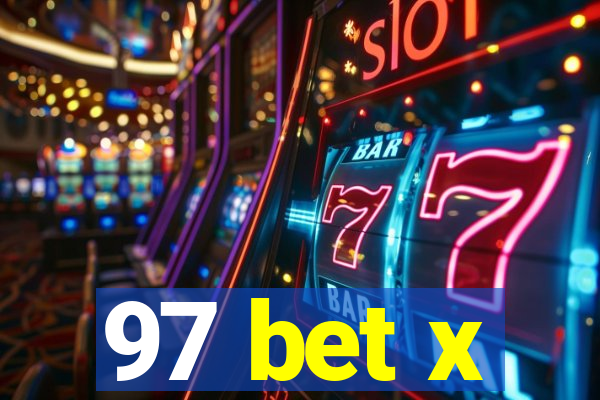 97 bet x